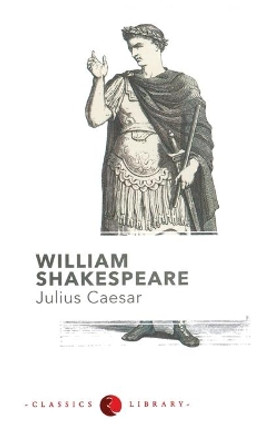 Julius Caesar by William Shakespeare 9788129101914