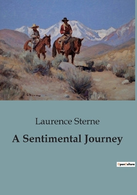 A Sentimental Journey by Laurence Sterne 9791041945283