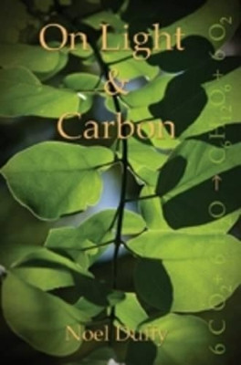 On Light & Carbon by Noel Duffy 9781908742049