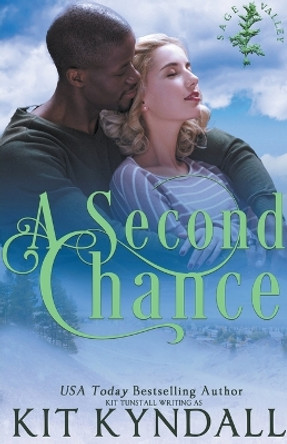 A Second Chance by Kit Kyndall 9798201973391