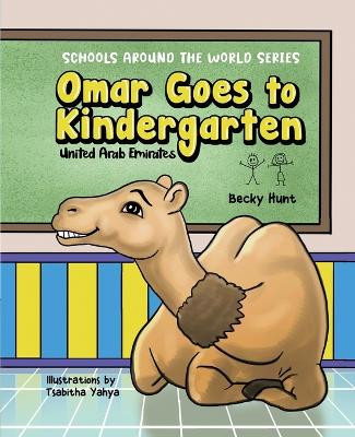 Omar Goes to Kindergarten by Becky Hunt 9781665302715