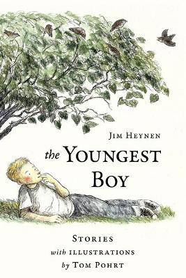 The Youngest Boy: Stories by  9781513645599