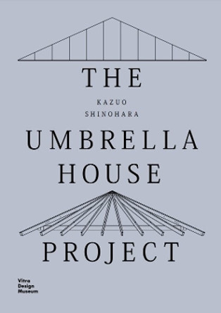 Umbrella House: Kazuo Shinohara, 1961/ 2022 by  9783945852552