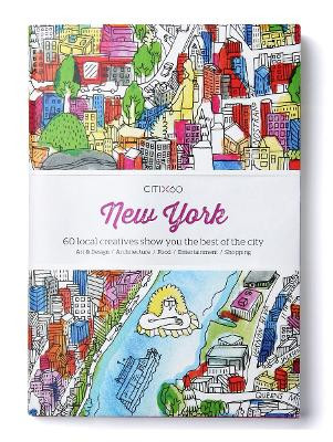 CITIx60 City Guides - New York: 60 local creatives bring you the best of the city by  9789887850021
