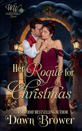 Her Rogue for Christmas by Dawn Brower 9798230520443