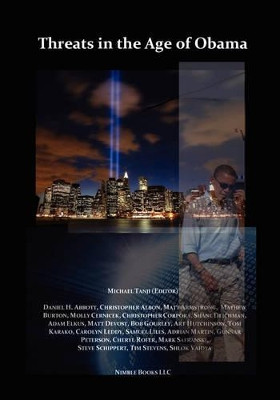 Threats in the Age of Obama by Michael Tanji 9781934840801