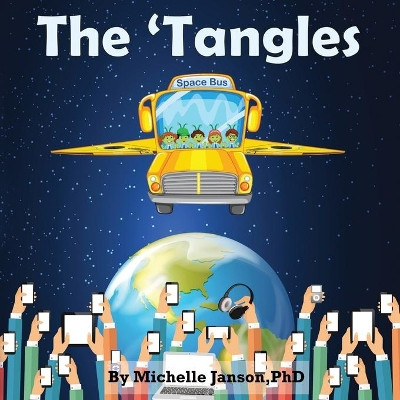The 'Tangles by Michelle Janson 9781645506003