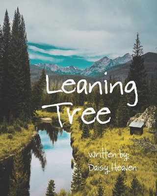 Leaning Tree by Janet Heaven 9781777324711