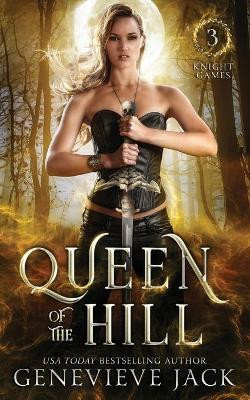 Queen of the Hill by Genevieve Jack 9781940675114