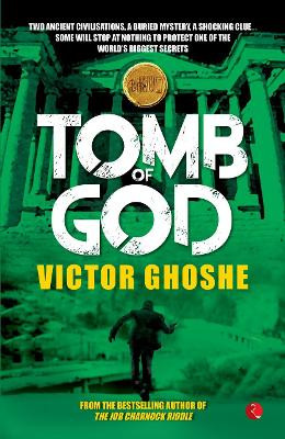 TOMB OF GOD by VICTOR GHOSHE 9789389967708