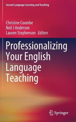 Professionalizing Your English Language Teaching by Christine Coombe 9783030347611