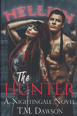 The Hunter a Nightingale Novel by T M Dawson 9781736265925