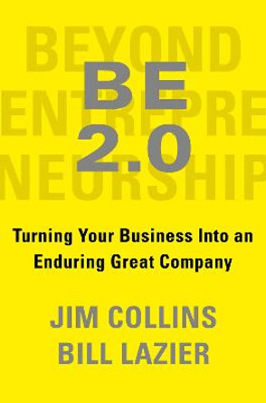 Beyond Entrepreneurship 2.0 by Jim Collins