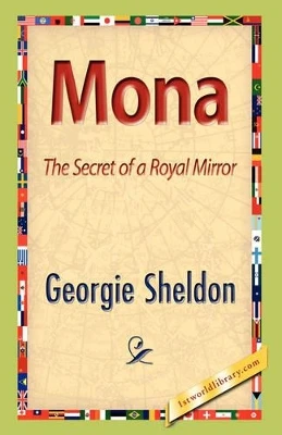 Mona by Georgie Sheldon 9781421893372