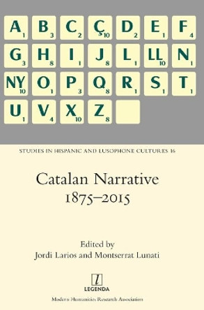 Catalan Narrative 1875-2015 by Jordi Larios 9781781887103