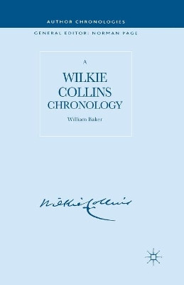 A Wilkie Collins Chronology by W. Baker 9781349544493