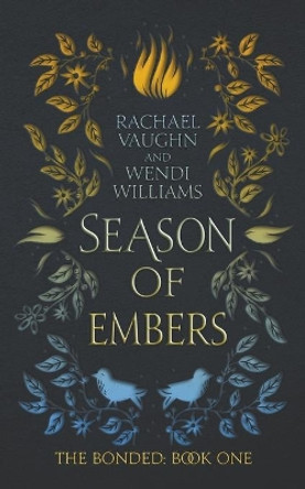Season of Embers by Rachael Vaughn 9781736283899