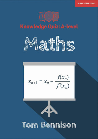 Knowledge Quiz: A-level Maths Tom Bennison 9781913622077
