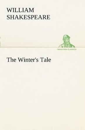 The Winter's Tale by William Shakespeare 9783849168537
