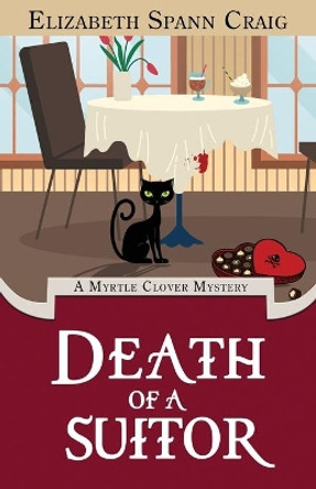 Death of a Suitor by Elizabeth Spann Craig 9781946227881