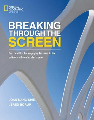 BREAKING THROUGH THE SCREEN:A DOZEN TIPS FOR ENGAGING STUDEN by  9780357541852