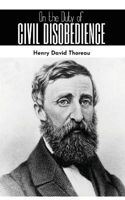 On the Duty of Civil Disobedience by Henry David Thoreau 9789387867277
