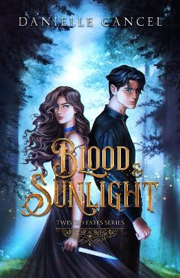 Blood and Sunlight by Danielle Cancel 9798987823026