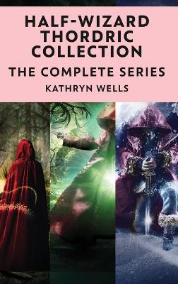 Half-Wizard Thordric Collection: The Complete Series by Kathryn Wells 9784824152152