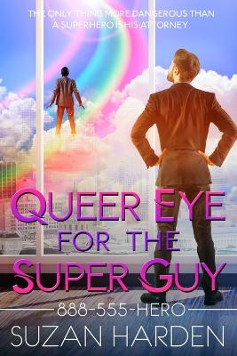 Queer Eye for the Super Guy by Suzan Harden 9781649180360