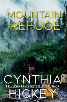 Mountain Refuge by Cynthia Hickey 9781962168052