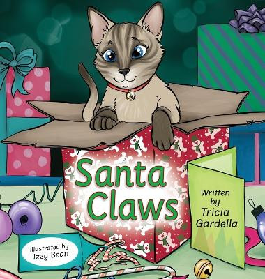 Santa Claws by Tricia Gardella 9781959412434