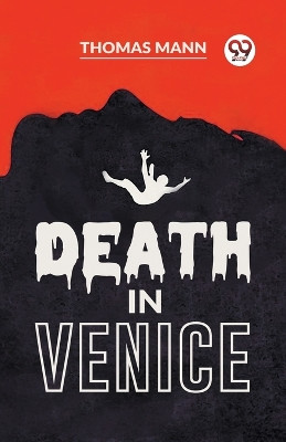 Death In Venice by Thomas Mann 9789358592221