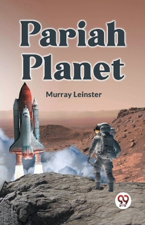 Pariah Planet by Leinster Murray 9789359322858