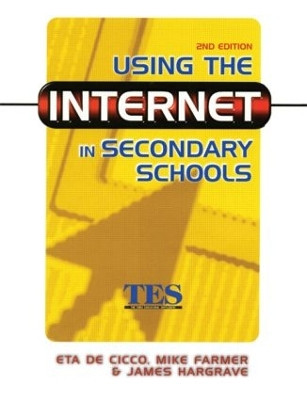 Using the Internet in Secondary Schools by  9780749434595