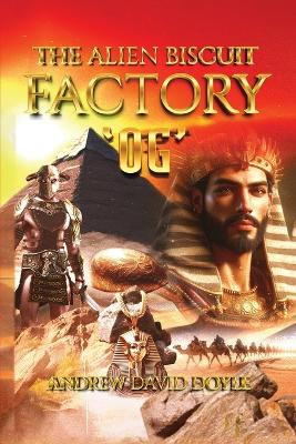 The Alien Biscuit Factory: "Og" by Andrew David Doyle 9781962569866