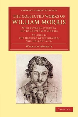 The Collected Works of William Morris: With Introductions by his Daughter May Morris by William Morris 9781108051156