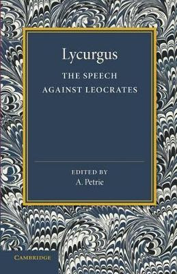 The Speech against Leocrates by Lycurgus 9781107669451
