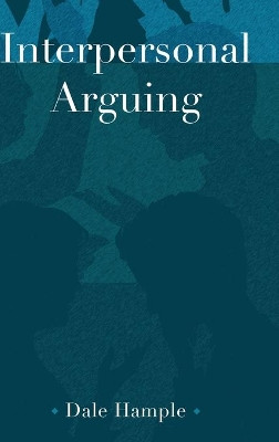 Interpersonal Arguing by Dale Hample 9781433148903