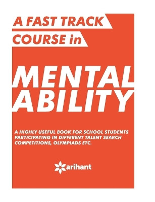 A Fast Track Course in Mental Ability by Arihant Experts 9789350946626