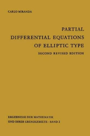 Partial Differential Equations of Elliptic Type by Z. C. Motteler 9783642877759