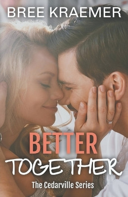 Better Together by Bree Kraemer 9798201375201