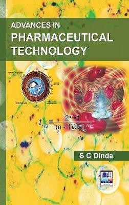 Advances in Pharmaceutical Technology by S C Dinda 9789385433047