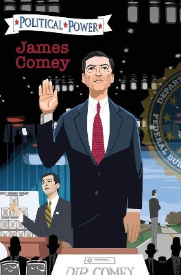 Political Power: James Comey by Joe Paradise 9781949738704
