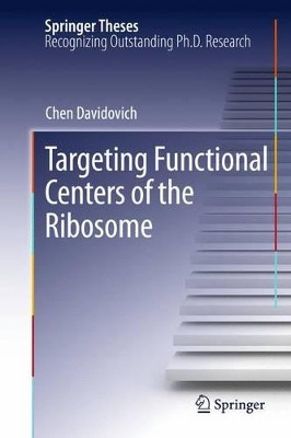 Targeting Functional Centers of the Ribosome by Chen Davidovich 9783642267055