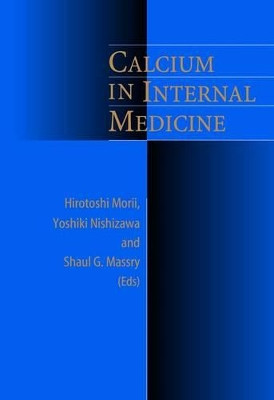 Calcium in Internal Medicine by Hirotoshi Morii 9781447111733