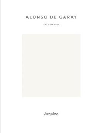 Taller Adg by Alonso de Garay