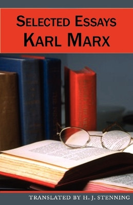 Selected Essays by Karl Marx 9781604505115