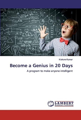 Become a Genius in 20 Days by Kishore Kumar 9786202530538