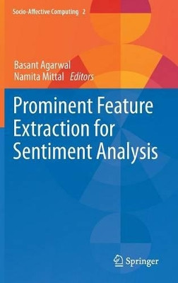 Prominent Feature Extraction for Sentiment Analysis by Basant Agarwal 9783319253411