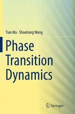 Phase Transition Dynamics by Tian Ma 9781493944125